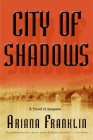 Amazon.com order for
City of Shadows
by Ariana Franklin