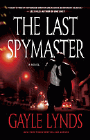 Amazon.com order for
Last Spymaster
by Gayle Lynds