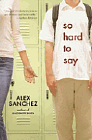 Amazon.com order for
So Hard to Say
by Alex Sanchez