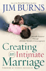 Amazon.com order for
Creating an Intimate Marriage
by Jim Burns