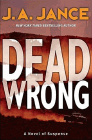 Amazon.com order for
Dead Wrong
by J. A. Jance