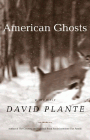 Amazon.com order for
American Ghosts
by David Plante
