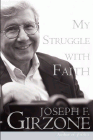 Amazon.com order for
My Struggle with Faith
by Joseph F. Girzone