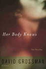 Amazon.com order for
Her Body Knows
by David Gross