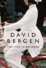 Amazon.com order for
Time in Between
by David Bergen