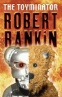 Amazon.com order for
Toyminator
by Robert Rankin