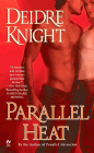 Amazon.com order for
Parallel Heat
by Deidre Knight