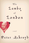 Amazon.com order for
Lambs of London
by Peter Ackroyd