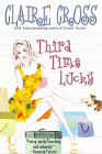 Amazon.com order for
Third Time Lucky
by Claire Cross