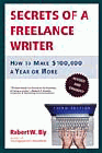 Amazon.com order for
Secrets of a Freelance Writer
by Robert W. Bly