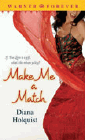 Amazon.com order for
Make Me a Match
by Diana Holquist