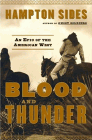 Amazon.com order for
Blood and Thunder
by Hampton Sides