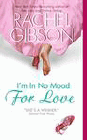 Amazon.com order for
I'm In No Mood For Love
by Rachel Gibson