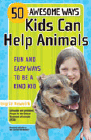 Amazon.com order for
50 Awesome Ways Kids Can Help Animals
by Ingrid Newkirk