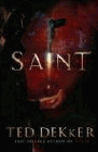 Amazon.com order for
Saint
by Ted Dekker