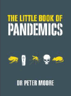 Amazon.com order for
Little Book of Pandemics
by Peter Moore