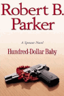 Amazon.com order for
Hundred-Dollar Baby
by Robert B. Parker