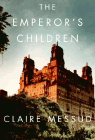 Bookcover of
Emperor's Children
by Claire Messud