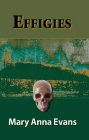 Amazon.com order for
Effigies
by Mary Anna Evans