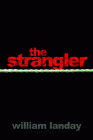 Amazon.com order for
Strangler
by William Landay