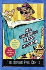 Amazon.com order for
Mr. Chickee's Messy Mission
by Christopher Paul Curtis