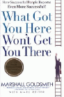Amazon.com order for
What Got You Here Won't Get You There
by Marshall Goldsmith