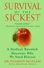 Amazon.com order for
Survival of the Sickest
by Sharon Moalem