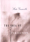 Amazon.com order for
Idea of Perfection
by Kate Grenville