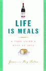 Bookcover of
Life is Meals
by James Salter