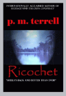 Amazon.com order for
Ricochet
by P. M. Terrell