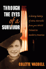 Amazon.com order for
Through the Eyes of a Survivor
by Colette Waddell