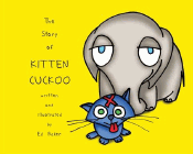 Amazon.com order for
Story of Kitten Cuckoo
by Ed Baker