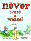 Amazon.com order for
Never Tease a Weasel
by Jean Conder Soule