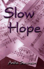Amazon.com order for
Slow Hope
by Anita Swanson