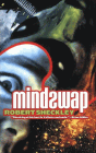 Amazon.com order for
Mindswap
by Robert Sheckley
