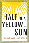 Bookcover of
Half of a Yellow Sun
by Chimamanda Ngozi Adichie