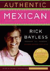 Bookcover of
Authentic Mexican 20th Anniversary Ed
by Rick Bayless