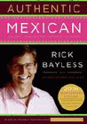 Bookcover of
Authentic Mexican 20th Anniversary Ed
by Rick Bayless