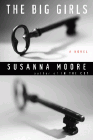 Amazon.com order for
Big Girls
by Susanna Moore
