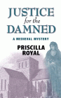 Amazon.com order for
Justice for the Damned
by Priscilla Royal