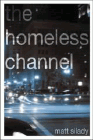 Amazon.com order for
Homeless Channel
by Matt Silady