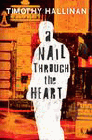 Amazon.com order for
Nail Through the Heart
by Timothy Hallinan