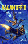 Amazon.com order for
Ragamuffin
by Tobias S. Buckell