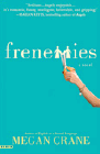 Bookcover of
Frenemies
by Megan Crane