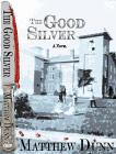 Amazon.com order for
Good Silver
by Matthew Dunn