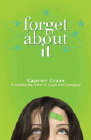 Amazon.com order for
Forget About It
by Caprice Crane