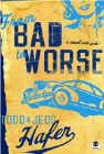 Amazon.com order for
From Bad to Worse
by Todd Hafer