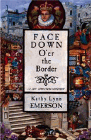 Amazon.com order for
Face Down O'er the Border
by Kathy Lee Emerson