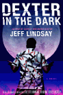 Amazon.com order for
Dexter in the Dark
by Jeff Lindsay