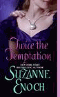 Amazon.com order for
Twice the Temptation
by Suzanne Enoch